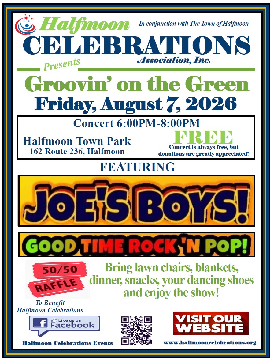 GROOVIN' ON THE GREEN HALFMOON TOWN PARK 162 ROUTE 236 HALFMOON NY 8/7/2026 6 TO 8 PM
