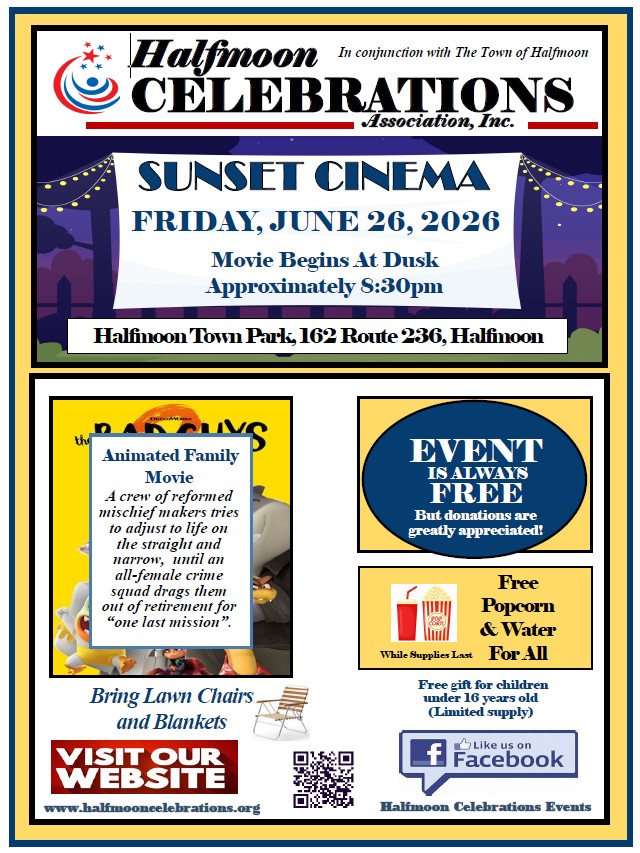 HALFMOON CELEBRATIONS SUNSET CINEMA FRIDAY 6/26/2026 8:30 PM 162 ROUTE 236 TOWN PARK, HALFMOON NY