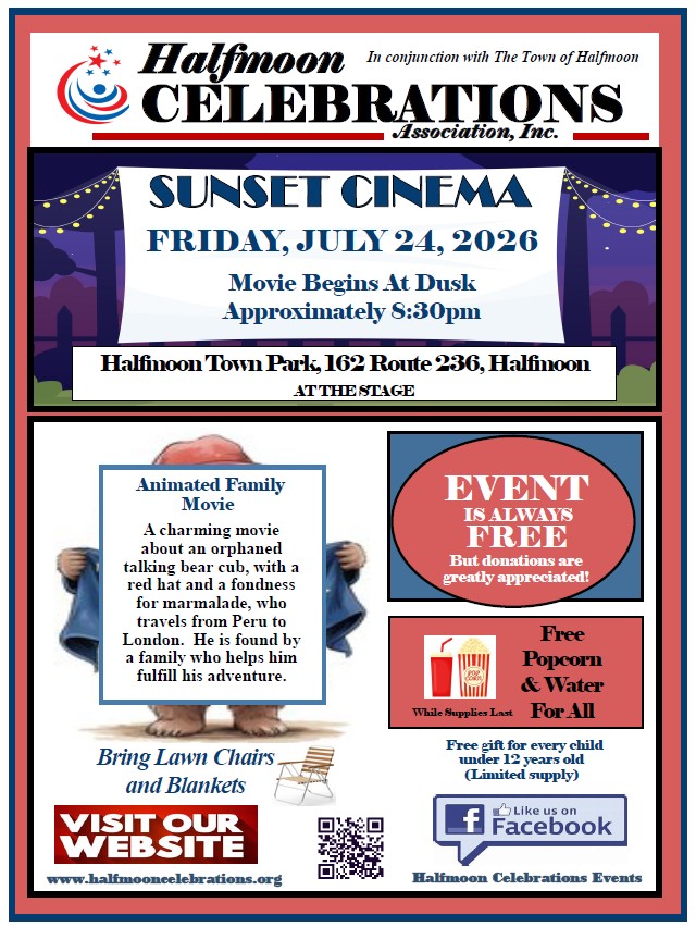 HALFMOON CELEBRATIONS SUNSET CINEMA 7/24/2026 8:30 PM HALFMOON TOWN PARK 162 ROUTE 236 HALFMOON NY