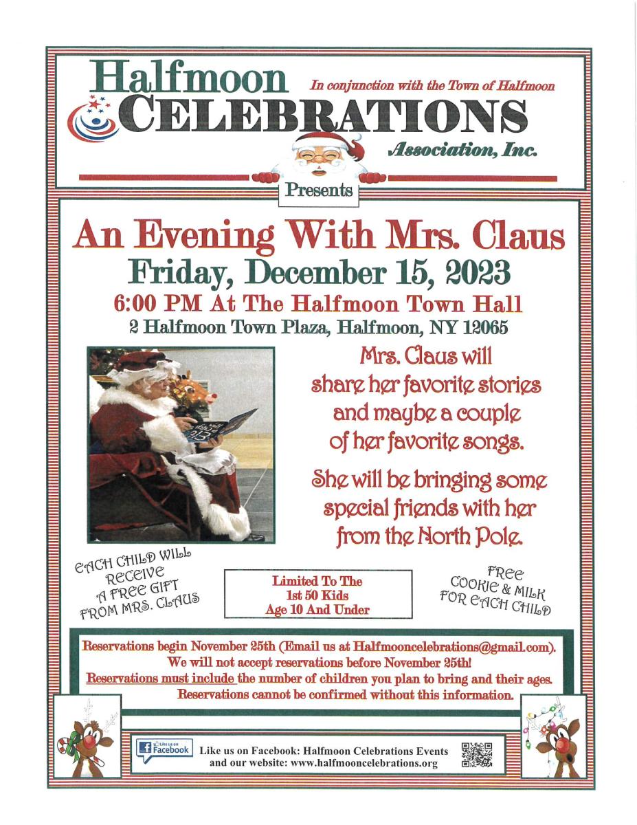AN EVENING WITH MRS. CLAUSE 12/15/2023 6:00 PM RESERVATIONS BEGIN 11/25/2023 VIA EMAIL HALFMOONCELEBRATIONS@GMAIL.COM