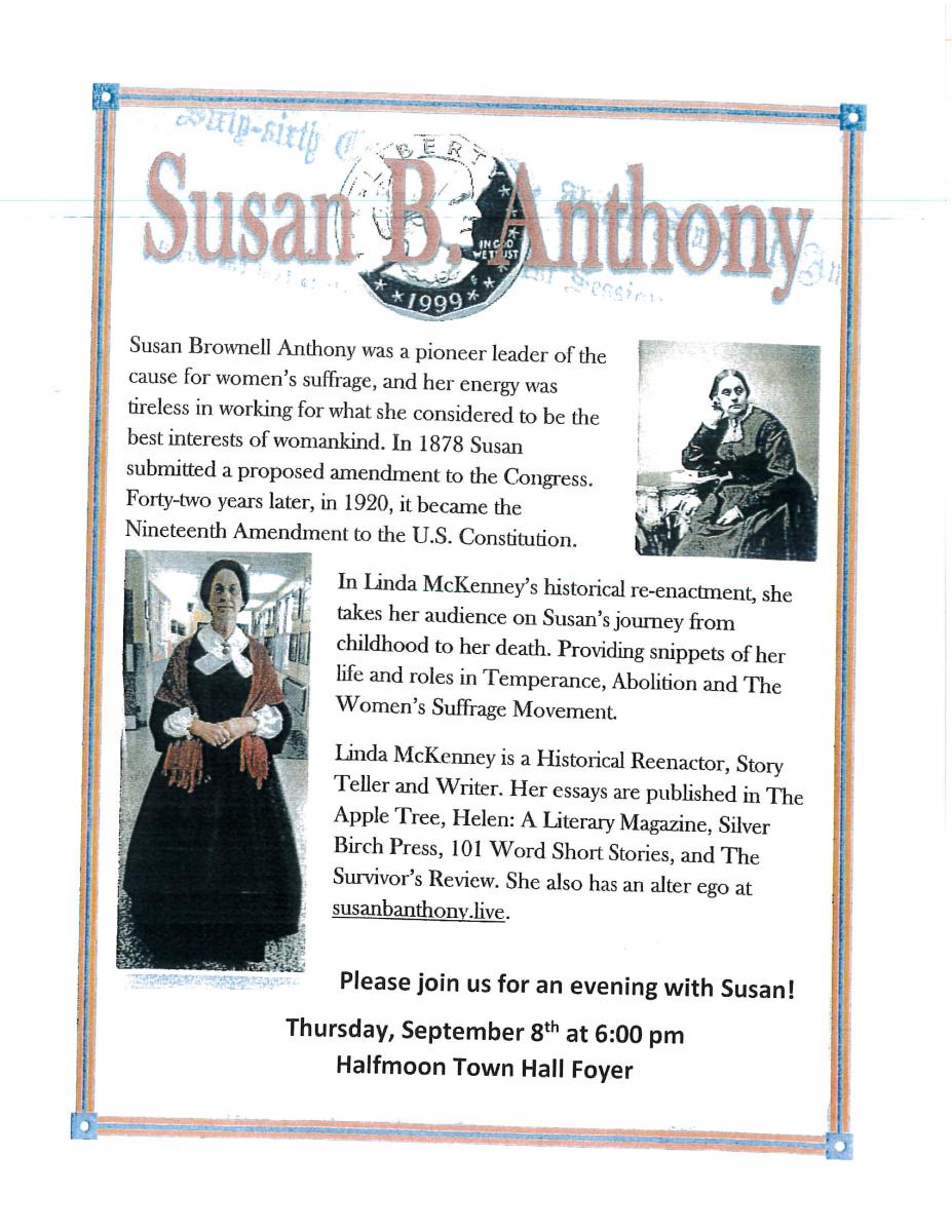 Susan B Anthony Historical Renenactor Linda McKenney 09/08/2022 6:00 pm Halfmoon Town Hall Foyer