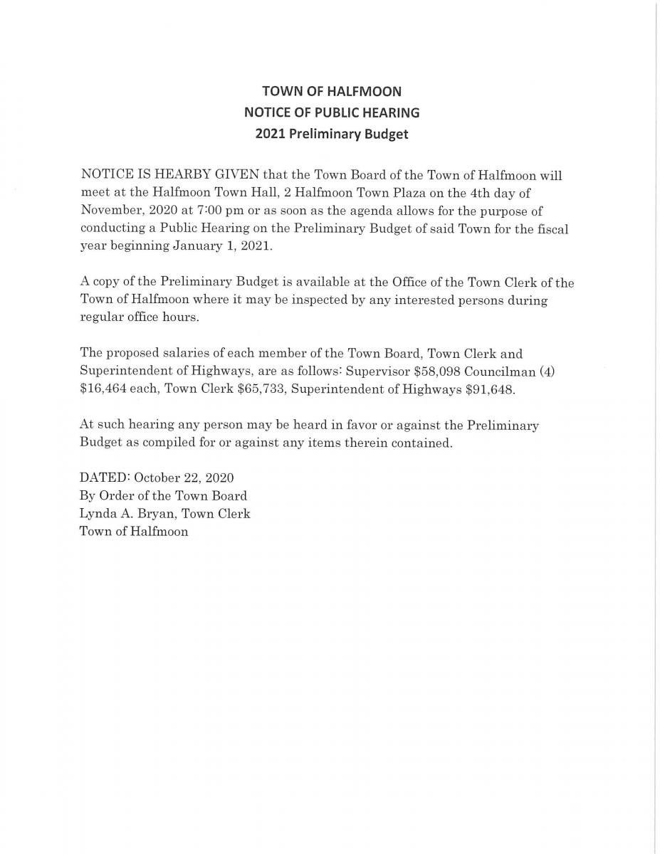NOTICE OF PUBLIC HEARING 2021 TOWN OF HALFMOON PRELIMINARY BUDGET NOVEMBER 4, 2020 AT 7 PM