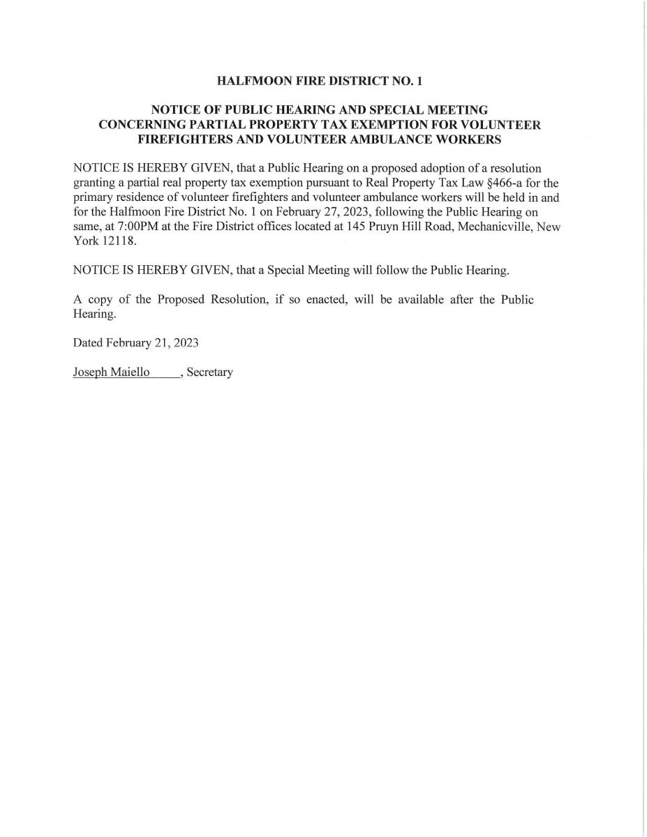 HALFMOON FIRE DISTRICT #1 NOTICE OF PUBLIC HEARING AND SPECIAL MEETING CONCERNING PARTIAL PROPERTY TAX EXEMPTION FOR VOLUNTEER FIREFIGHTERS AND VOLUNTEER AMBULANCE WORKERS